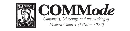 Canonicity, Obscenity, and the Making of Modern Chaucer (COMMode): An Investigation of the Transmission and Audiences of The Canterbury Tales from 1700 to 2020 project image
